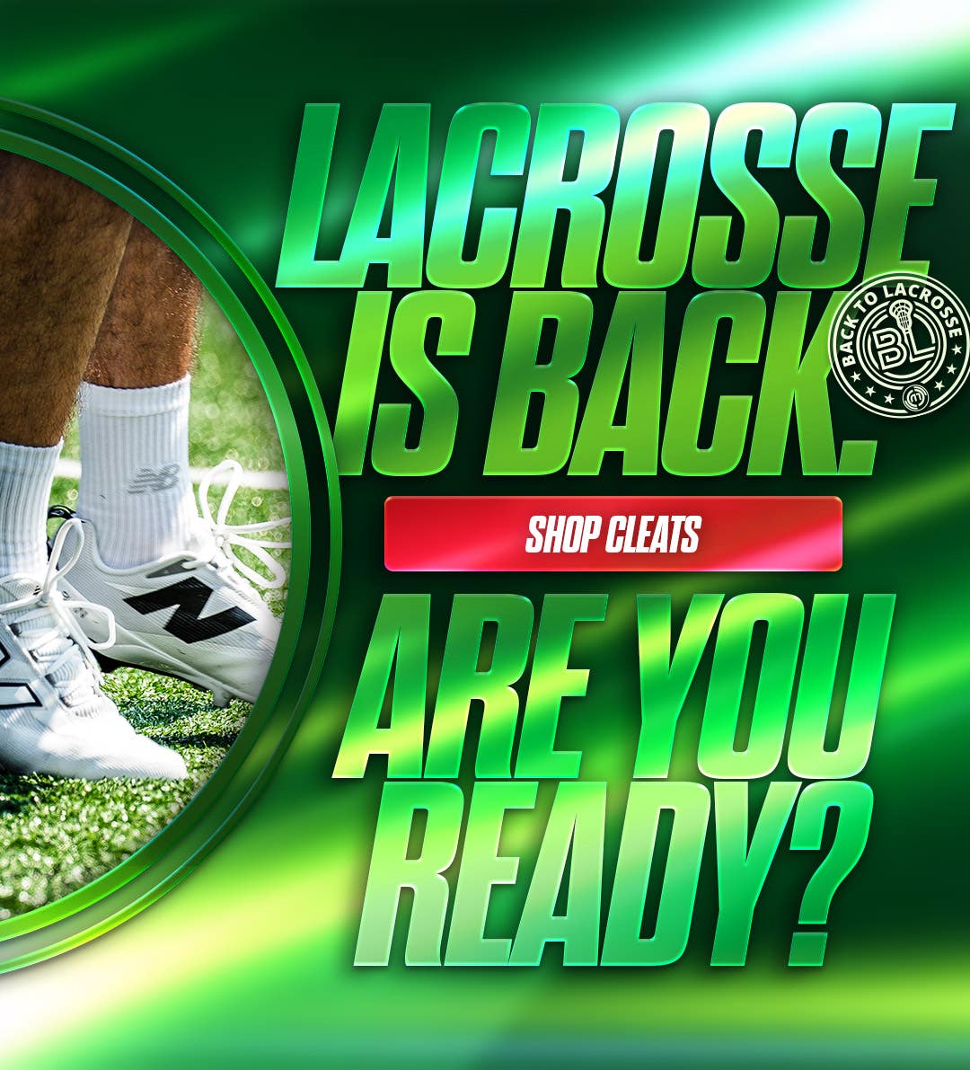 Lacrosse is back. Are you ready? Shop cleats.