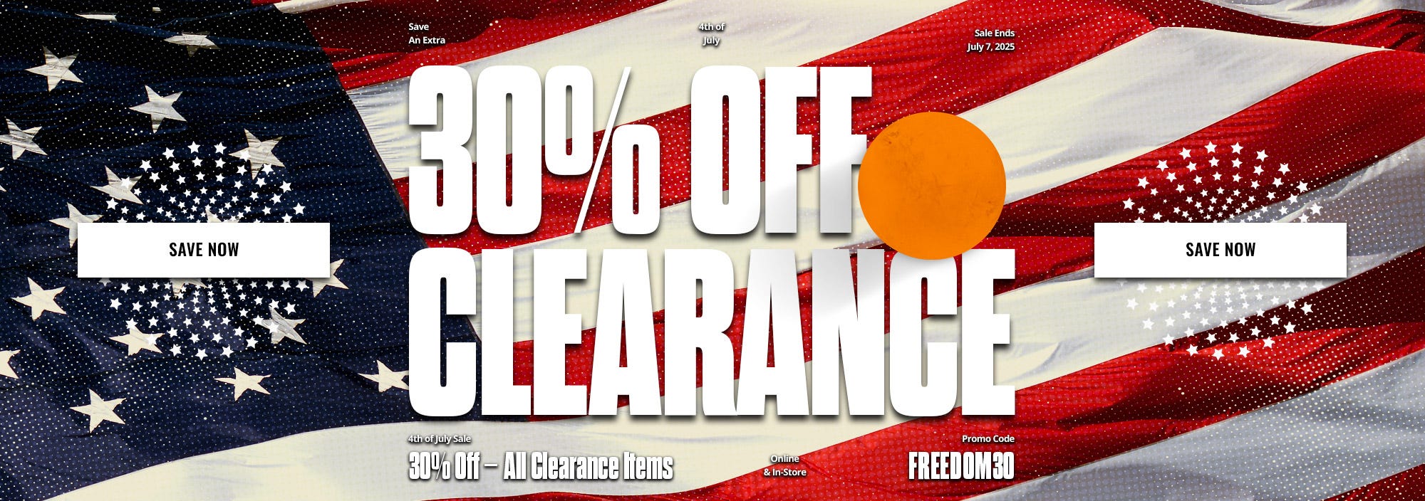 4th of July Sale: Save an extra 30% off all clearance items with promo code FREEDOM30