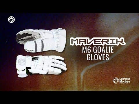 Maverik M6 Goalie Gloves Review | Built for Quick Hands & Elite Protection