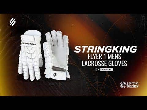 StringKing Flyer Lacrosse Gloves Review
