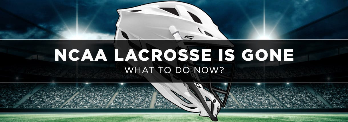 NCAA Lacrosse is Gone for the Season, What to do Now?