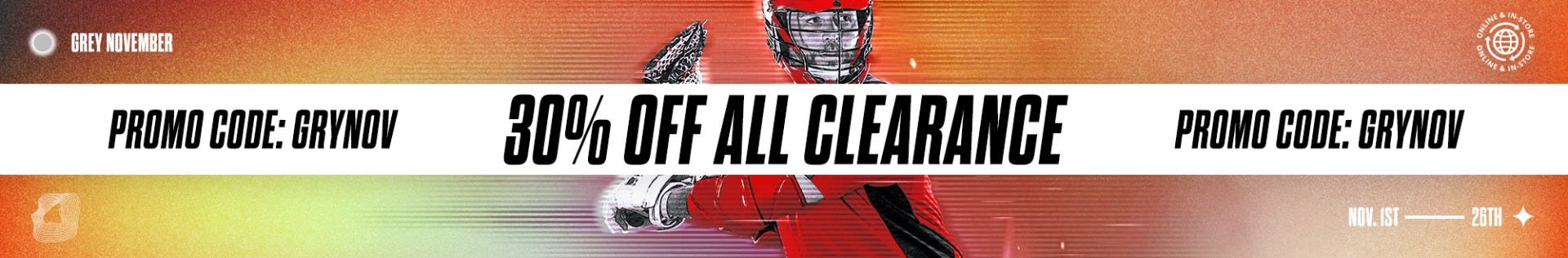 Grey November Sale. 30% off all clearance. Promo Code: GRYNOV. November 1st through 26th.