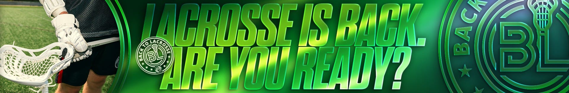 Lacrosse is back. Are you ready?