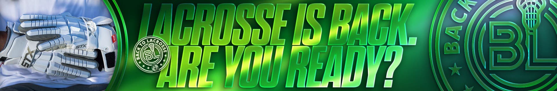 Lacrosse is back. Are you ready?