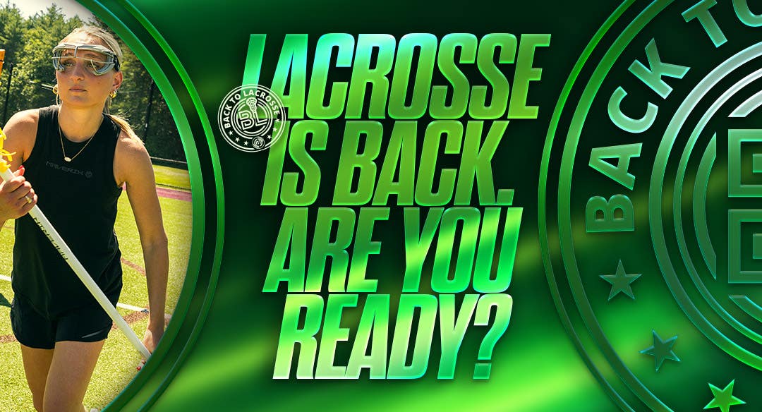 Lacrosse is back. Are you ready?