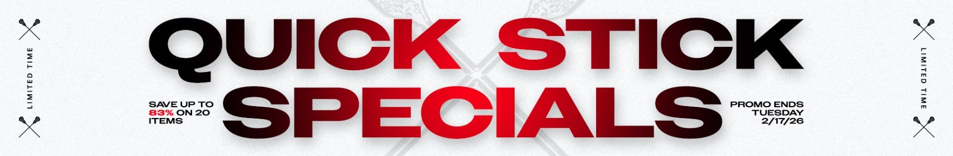 Limited time only. Quick Stick Specials. Save up to 83% on 20 items. Promo ends 2/17/26.