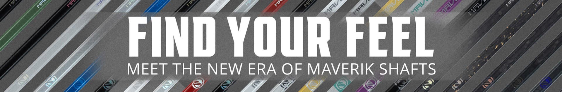 Find your feel. Meet the new era of Maverik shafts.