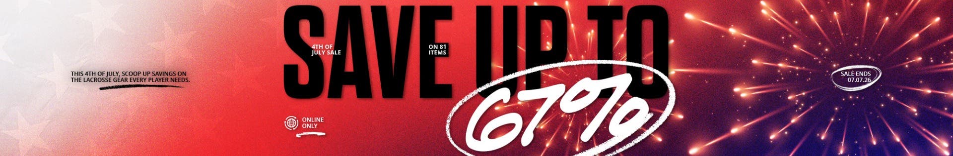 4th of July Sale. Save up to 67% on 81 items. Sale ends 7/7/2026.